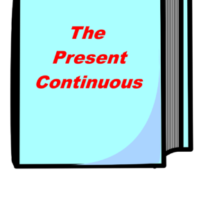 Grammar 02 - THE PRESENT CONTINUOUS