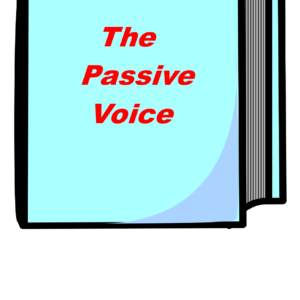 Grammar 26 - THE PASSIVE VOICE